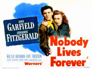 Nobody Lives Forever